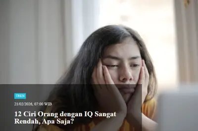 Artikel Ciri-Ciri IQ Rendah Puncaki Tren Populer, Disusul Isu Pendidikan dan ATM