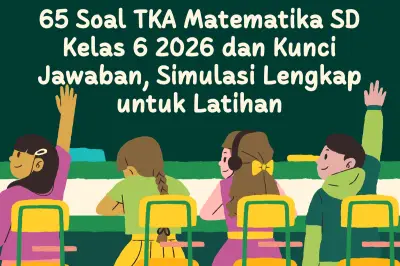 TKA SD 2026: Asesmen Nasional untuk Ukur Capaian Akademik Siswa Kelas 6