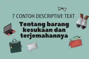 7 Contoh Teks Deskriptif tentang Barang Kesukaan dan Terjemahannya