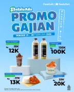 FamilyMart Indonesia Luncurkan Promo Gajian Akhir Bulan, Diskon Menu Favorit