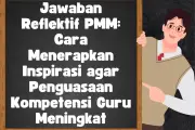 Refleksi Guru di PMM dan Ruang GTK: Kunci Perbaikan Pembelajaran 2025