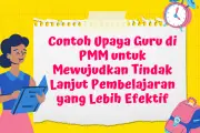 Strategi Guru dalam PMM untuk Mewujudkan Tindak Lanjut Pembelajaran yang Efektif
