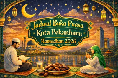Jadwal Buka Puasa Hari Ini di Pekanbaru, 4 Maret 2026: Ikuti Waktu Maghrib