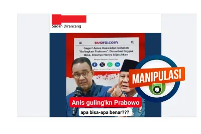 Klaim Anies Baswedan Serukan Gulingkan Prabowo, Simak Faktanya