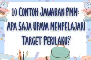 10 Contoh Jawaban PMM: Upaya Mempelajari Target Perilaku Lengkap dan Mudah