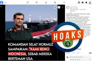 Hoaks: Komandan Selat Hormuz Iran Bencikan Indonesia