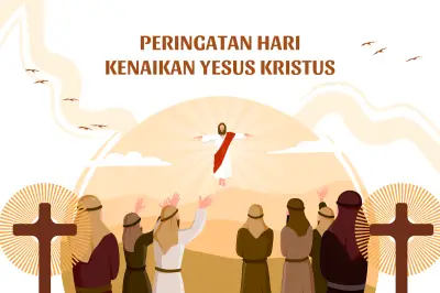 Hari Kenaikan Yesus Kristus 2026: Makna dan Perayaannya