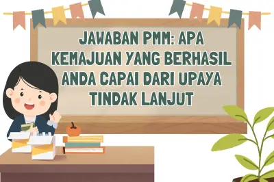 Jawaban Kemajuan dari Upaya Tindak Lanjut di Sekolah