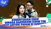 Kementerian ESDM dan Bareskrim Kirim Tim Investigasi Listrik Padam di Sumatera