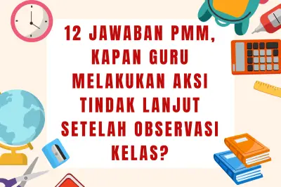 Kapan Guru Harus Mulai Jalankan Rencana Perbaikan di PMM?