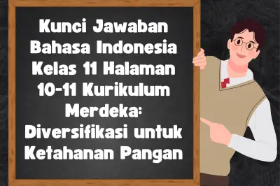 Kunci Jawaban Bahasa Indonesia Kelas 11 Halaman 10-11 Kurikulum Merdeka