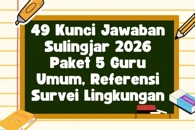 Kunci Jawaban Sulingjar 2026 Paket 5 Banyak Dicari Guru