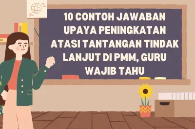 Upaya Peningkatan Mengatasi Tantangan Tindak Lanjut di PMM