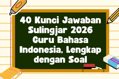 40 Contoh Kunci Jawaban Sulingjar 2026 Guru Bahasa Indonesia